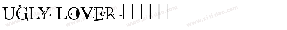 UGLY LOVER字体转换